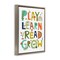 Stupell Industries Play Learn Read Grow Typography Framed Floater Canvas Wall Art